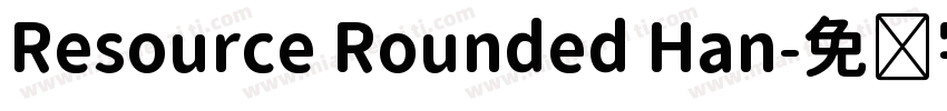 Resource Rounded Han字体转换